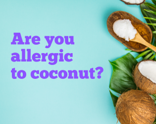 Are you allergic to coconut?