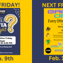 Image of Friday flyers for Game On Night and Trivia Night each Friday