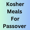 Kosher Meals for Passover